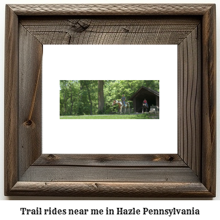 trail rides near me in Hazle, Pennsylvania